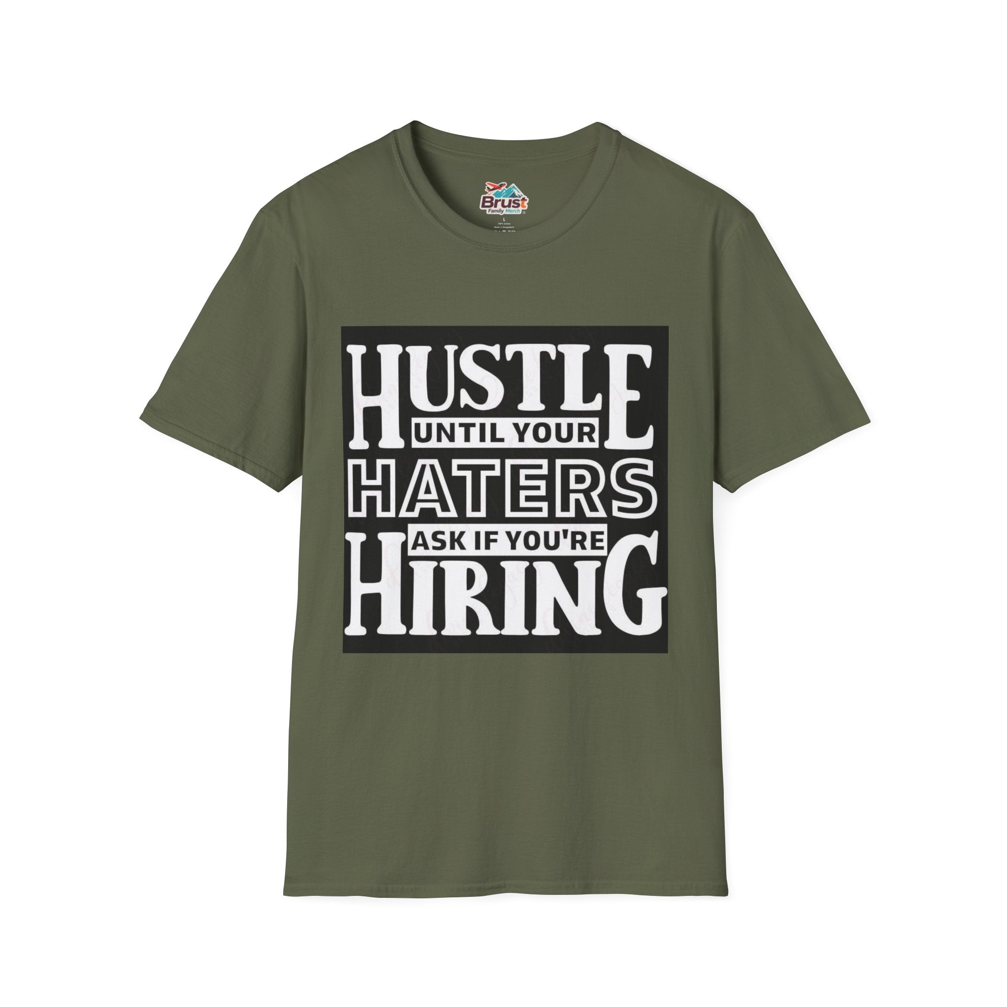 Hustle Until Your Hater Ask If Your Hiring (HUYHAIYHTSPFY)