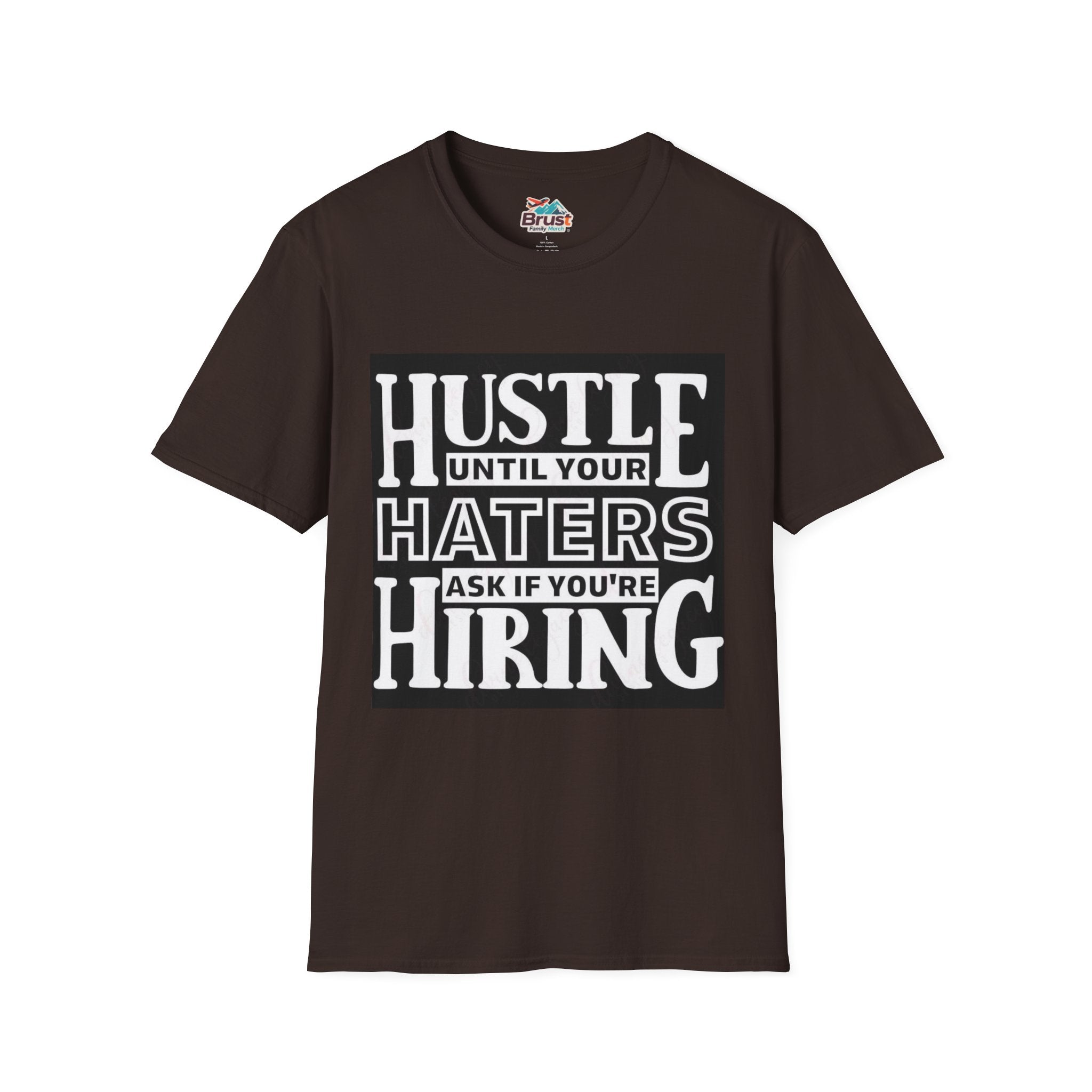 Hustle Until Your Hater Ask If Your Hiring (HUYHAIYHTSPFY)