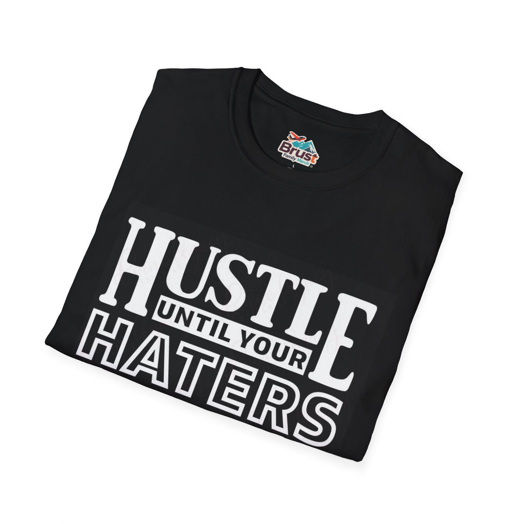 Hustle Until Your Hater Ask If Your Hiring (HUYHAIYHTSPFY)