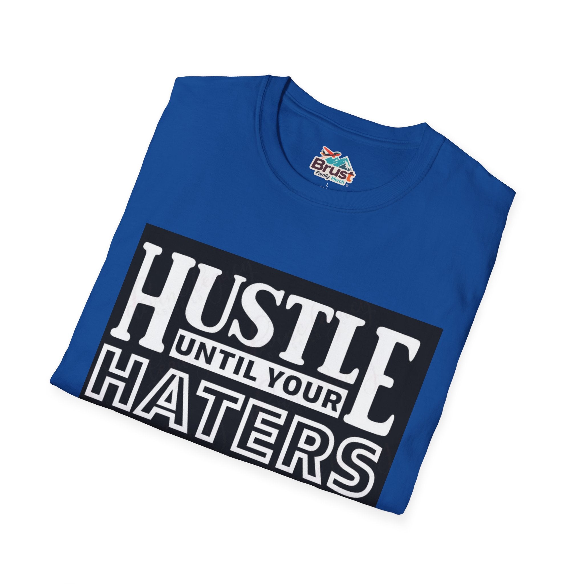 Hustle Until Your Hater Ask If Your Hiring (HUYHAIYHTSPFY)