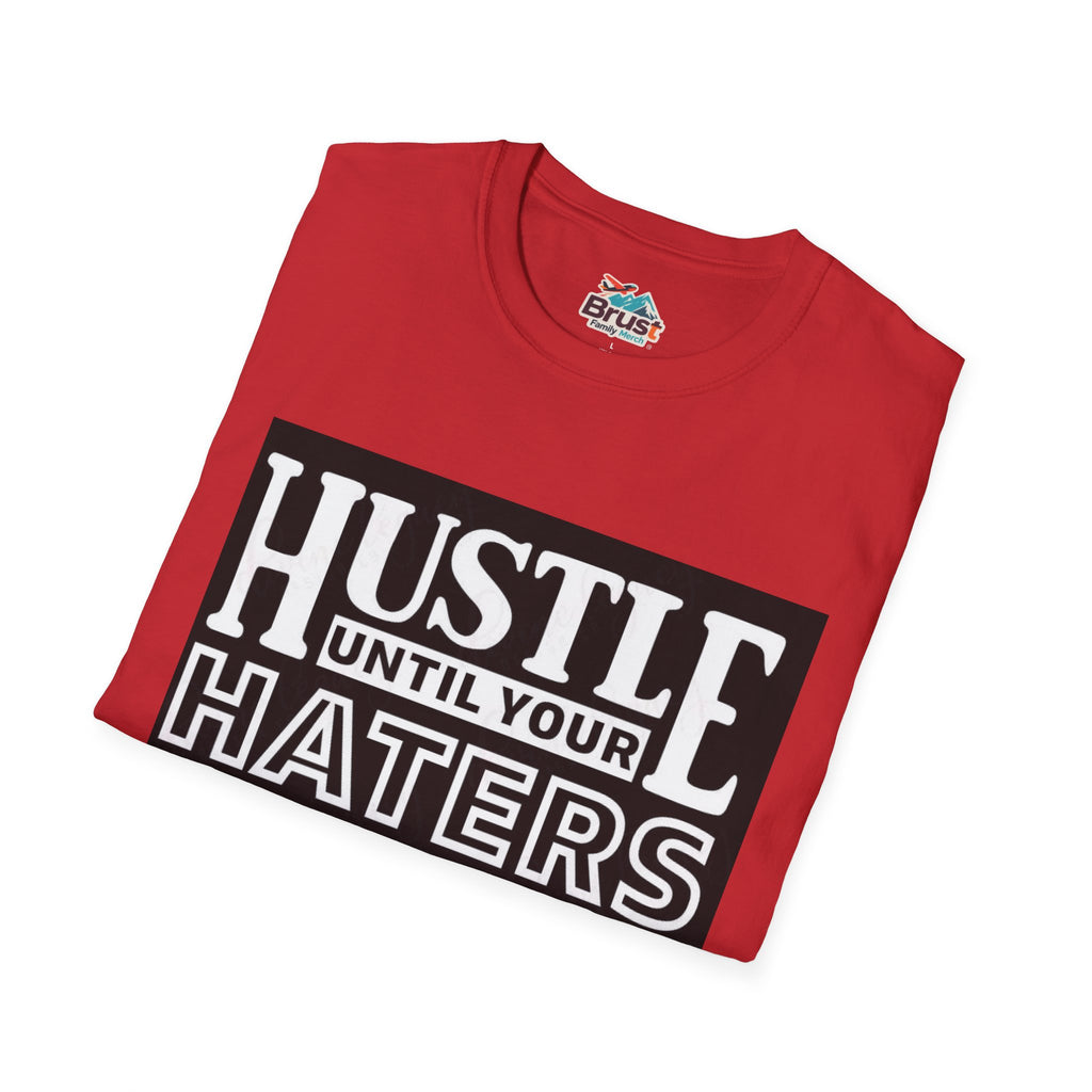 Hustle Until Your Hater Ask If Your Hiring (HUYHAIYHTSPFY)
